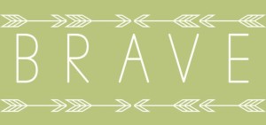 brave